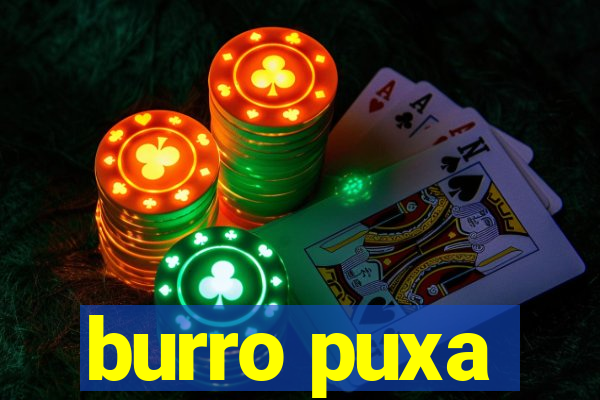 burro puxa